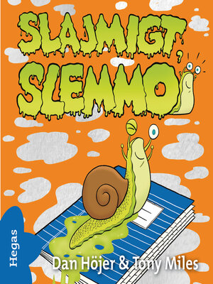 cover image of Slajmigt, Slemmo!